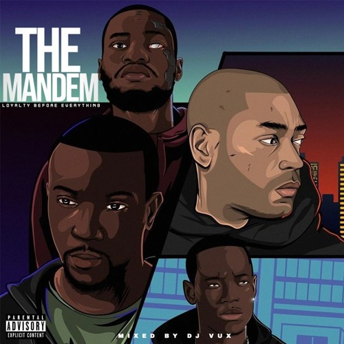 The Mandem Mixtape (Loyalty Before Everything)