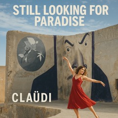 Still looking for paradise (first demo).mp3