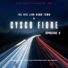 Cysco Fiore X Red Lion DT Part II