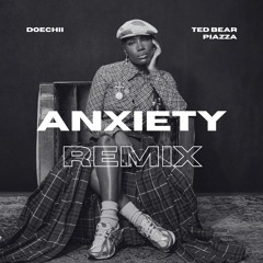 Doechii - Anxiety (Ted Bear & PIAZZA Remix)