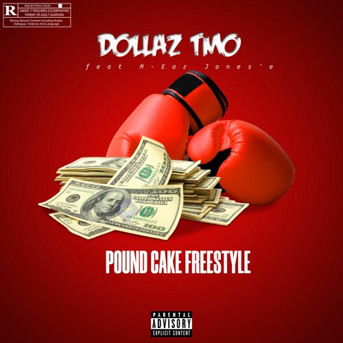 Pound Cake Freestyle (Dollaz TMO)