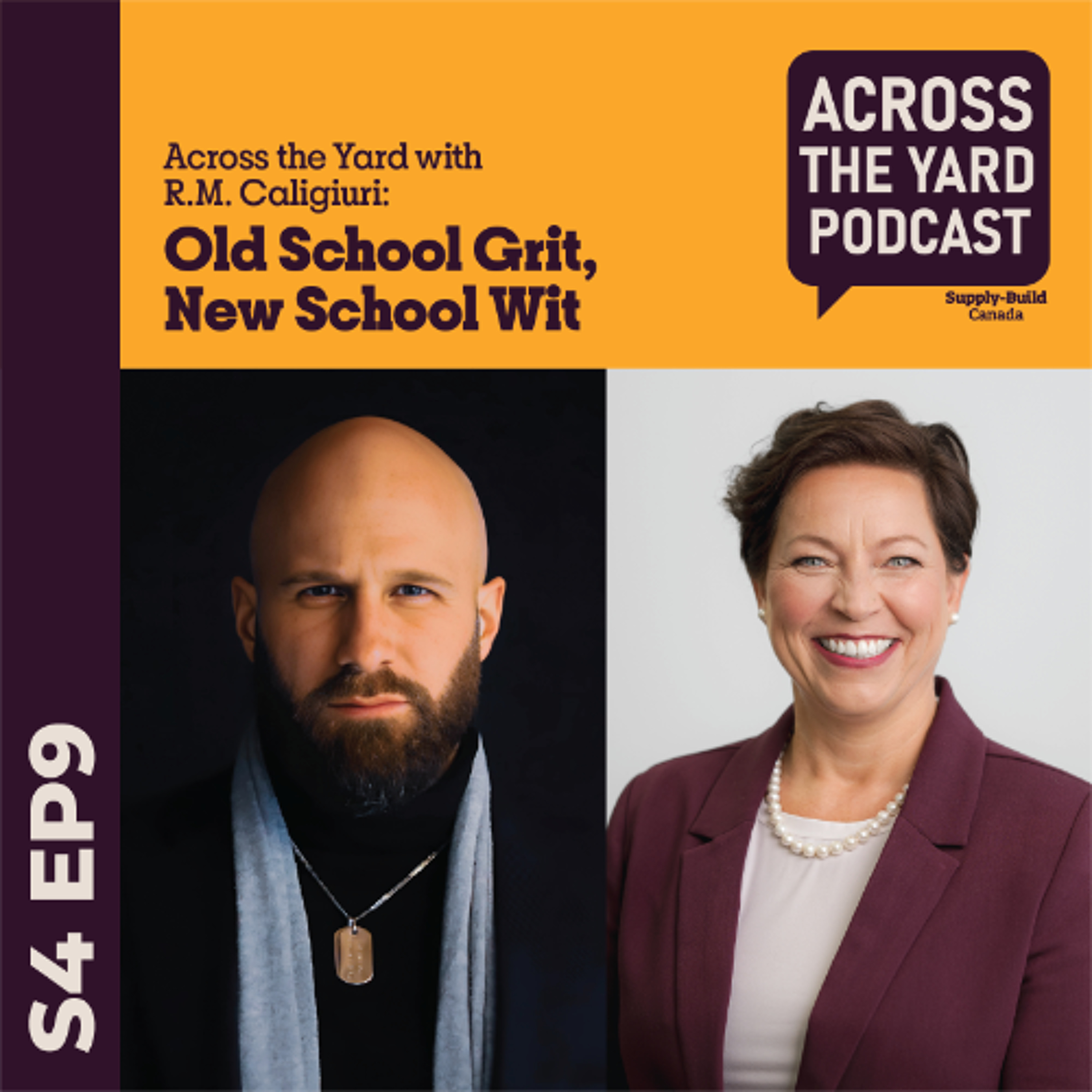 Old School Grit, New School Wit: Across the Yard with R.M. Caligiuri S04EP9 episode artwork