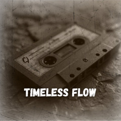 Timeless Flow