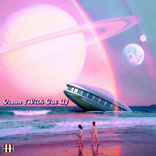 Ocean (With Out U)