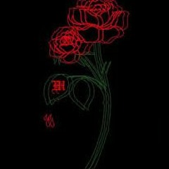 Blood Roses (prod.prettyboyron)