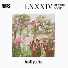 LXXXIV - holly.etc