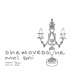 shemovesshe - Moi Sni