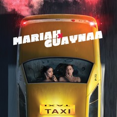 Mariah, Guaynaa - Taxi (Dj Juanfe 2020 Edit)