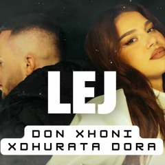 DON XHONI X DHURATA DORA - LEJ (Yücel Yılmaz Remix)