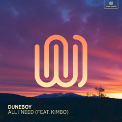 All I Need (feat. Kimbo)