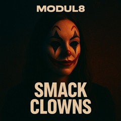 Smack Clowns