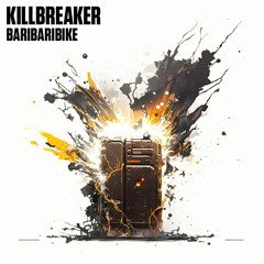 Killbreaker