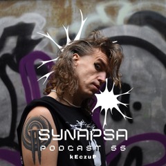 SYNAPSA PODCAST | 055 | kEczuP