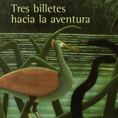 [PDF] DOWNLOAD Tres billetes hacia la aventura (El Libro De Bolsillo-bibliotecas