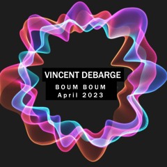 Boum Boum April - Vincent Debarge