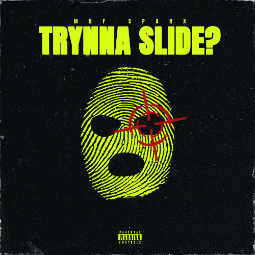 TRYNNA SLIDE ? (prod. by DKey)