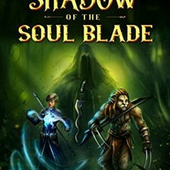 Shadow of the Soul Blade |Document*