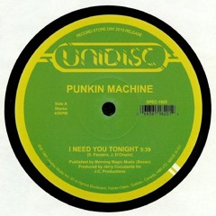 Punkin' Machine - I Need You Tonight (Kocho Edit)