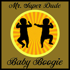 Baby Boogie (feat. DJ Loc Dog Junior)