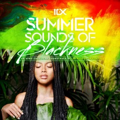 Summer Sounds Of Blackness An Afro - Carribean Sound Track To Summer 2020