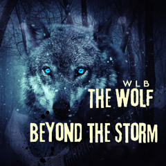 The Wolf Beyond the Storm