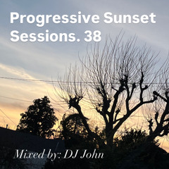 Progressive Sunset Sessions 38