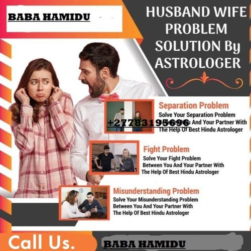 Prof Hamidu | Spiritual Healer Prayers | Traditional Healer |  Lost Love Back | Love Spells |Welkom