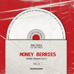Dirty Cash vs Blue Berries - Extended Version (Borba Edit) *FREE DOWNLOAD
