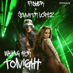 FISHER ft. Jennifer Lopez - Waiting For Tonight (Instrumental)