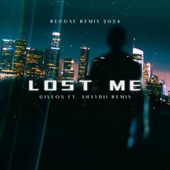 LOST ME [SHAYDII REMIX] 2024.mp3