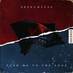 Solence - Push Me To The Edge