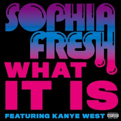 What It Is (feat. Kanye West)