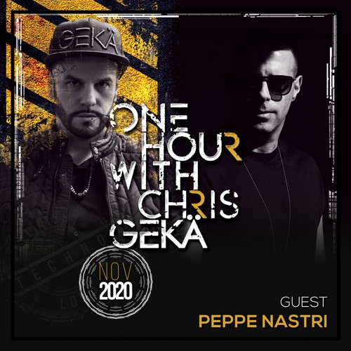 One Hour With Chris Gekä #225 - Guest PEPPE NASTRI