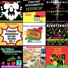 Straight Raggamuffin Hip Hop Mixtape - complete series