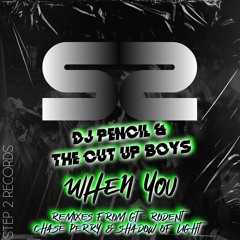 DJ Pencil & The Cut Up Boys - When You(Rodent Remix)