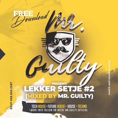 Lekker Setje #2 Tech, Future, House! Mixed By Mr. Guilty!