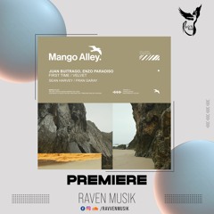 PREMIERE: Juan Buitrago - Velvet (Original Mix) [Mango Alley]