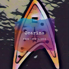 Ocarina (CASHTAPE Extended Remix)