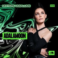 Adalamoon Live Set @ Mixtape Vagalume *002