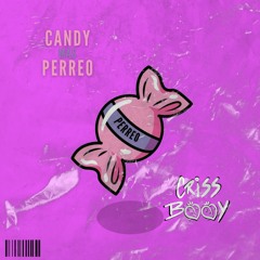 Criss Booy - Candy Más Perreo (Extended Mix)