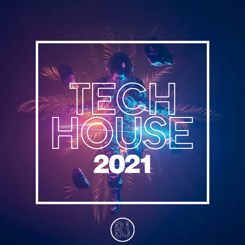 TECH HOUSE 2021