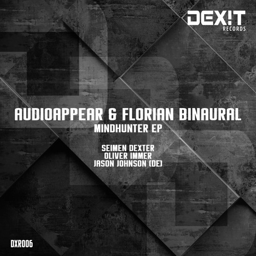 Audioappear & Florian Binaural - Mindhunter (Oliver Immer Remix) PREVIEW