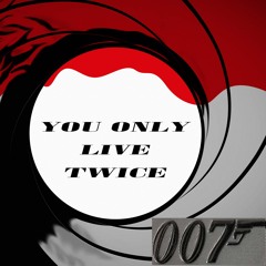 YOU ONLY LIVE TWICE (cover by Honeykrisp)