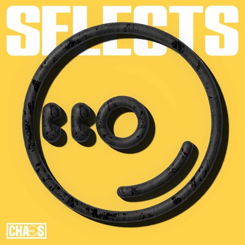 CHAOS SELECTS