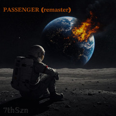 PASSENGER (remastered)