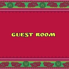 GUEST ROOM PODCASTS