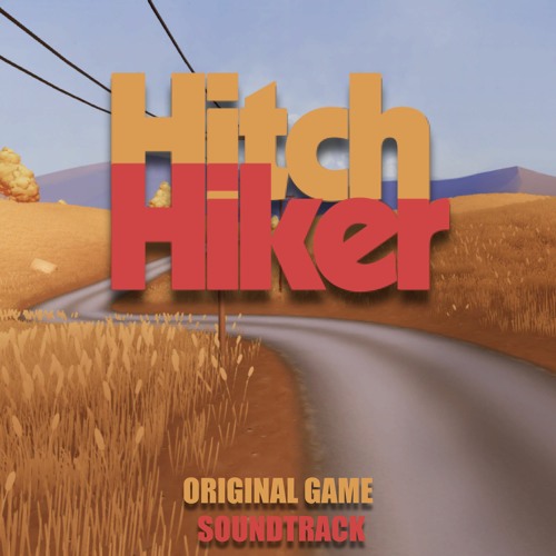 Stream Hitchhiker VR Original Game Soundtrack 01 Hitchhiker Theme by
