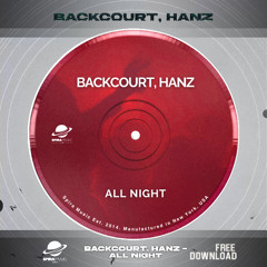 BACKCOURT, HANZ - All Night [Free Download]