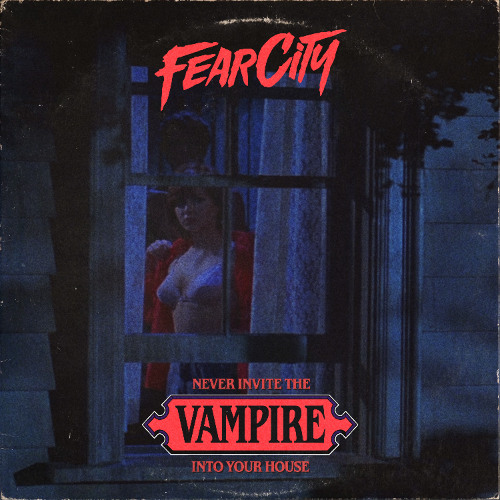 NEVER INVITE THE VAMPIRE INTO YOUR HOUSE