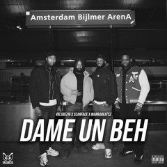 DAME UN BEH (feat. Scarface & Marrabeatsz)